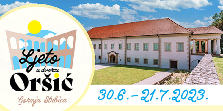 ljeto u dvorcu oršić 2023.